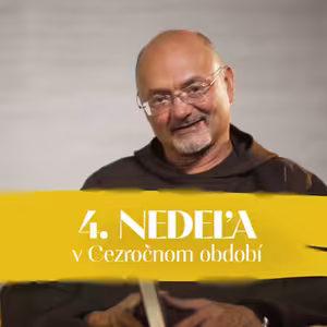 Norbert Pšenčík | 4. nedeľa v Cezročnom období | NEDEĽA UŽ V SOBOTU