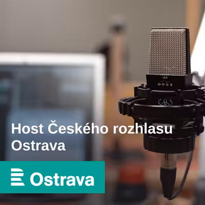 Host Českého rozhlasu Ostrava