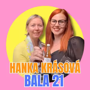 #18 – Hanka Krásová, BALA 21: Cesta ke zlepšení mikrobiomu, nálady a zdraví
