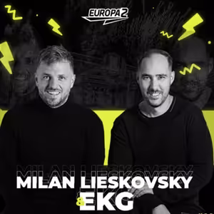 EKG & MILAN LIESKOVSKY RADIO SHOW 150 / EUROPA 2 /