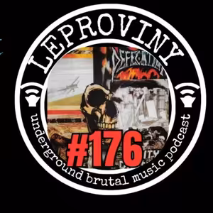 LEPROVINY underground hard music podcast no.176