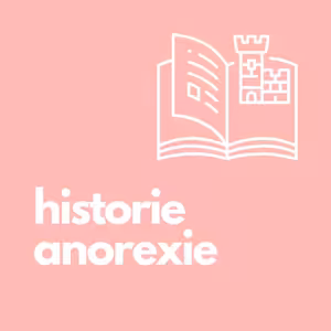 41. Historie anorexie