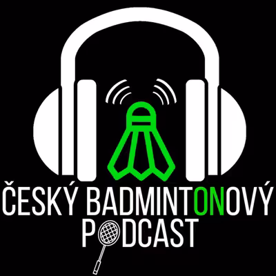 Český badmintonový PODCAST