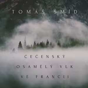 Čečenský osamělý vlk ve Francii