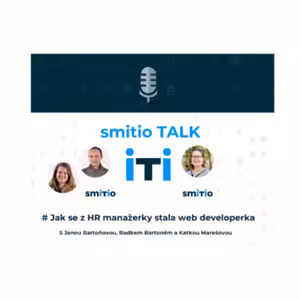 smitio TALK no.19 # Jak se z HR manažerky stala web developerka