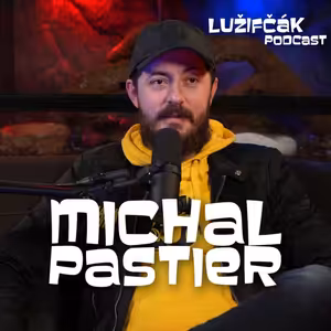 Lužifčák S2E39 Michal Pastier - Česi vedia ušetriť, Slováci žijú nadoraz
