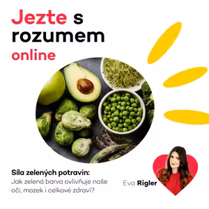 Síla zelených potravin - Jak zelená barva ovlivňuje naše oči, mozek i celkové zdraví?