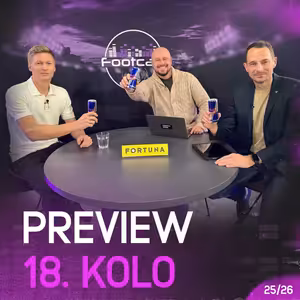 Bude hornické derby gólové? Těžké venkovní zápasy pro „S“ | FOOTCAST PREVIEW 18. kolo