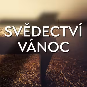 Vánoce svědčí o Božím charakteru | Vánoce 2021