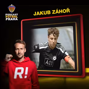 JAKUB ZÁHOŘ | ŹE JSME SE NA BARÁŽ POSÍLILI Z ÁČKA? UDĚLA BY TO KAŽDÝ. KLUCI Z BÉČKA MUSELI NA LAVIČKU