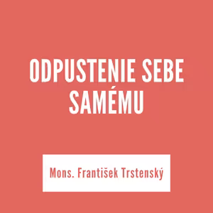 TELEVÍZNA DUCHOVNÁ OBNOVA | Mons. František Trstenský