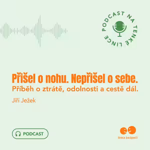 Přišel o nohu. Nepřišel o sebe. Příběh o ztrátě, odolnosti a cestě dál.