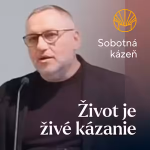 📖 Život je živé kázanie • Mário Kern