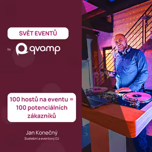100 hostů na akci = 100 potenciálních klientů – Honza Konečný | DJ