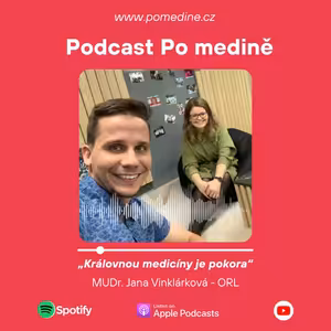 #10 ORL – MUDr. Vinklárková: „Královnou medicíny je pokora”