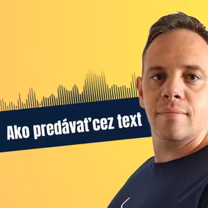 58: Ako predávať cez text, Danny Výcha