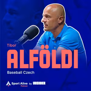 Sport Alive Podcast #7 - Tibor Alföldi (Baseball Czech)
