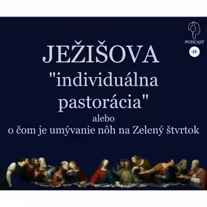 Ježišova "individuálna pastorácia".