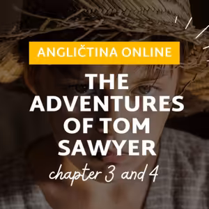 The Adventures of Tom Sawyer 3+4 | ANGLIČTINA