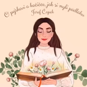 Josef Čapek: O pejskovi a kočičce, jak si myli podlahu