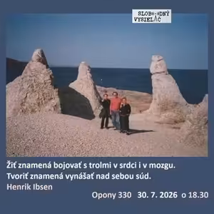 Opony 330 - 2026-07-30 „Pochod trolov“…(O vplyve internetu na spoločnosť)