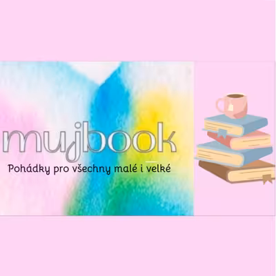 MUJBOOK - Pohádky pro všechny malé i velké