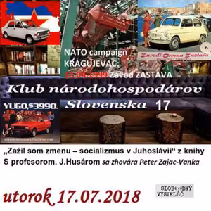 Klub národohospodárov Slovenska 17 - 2018-07-17 „Zažil som zmenu – socializmus v Juhoslávii“