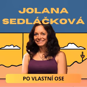 Jolana Sedláčková: po vlastní ose