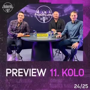Pražské derby, Podještědské derby a Sigma povalí dál | FOOTCAST PREVIEW 11. kolo