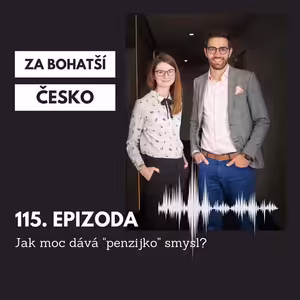 #115 Jak moc dává "penzijko" smysl?