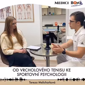 #040 Od vrcholového tenisu ke sportovní psychologii | Tereza Melichárková, MSc.