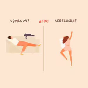 Výmluvy nebo sebeláska? Když chci mít výsledky, ale nevyhořet...
