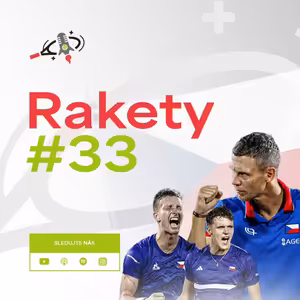 RAKETY #33 | Češi si zahrají finále Davis Cupu! Velký obrat na Floridě řídili Lehečka a Menšík