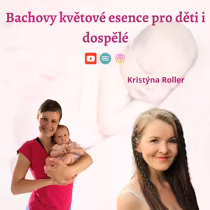 Bachovy květové esence pro děti i dospělé