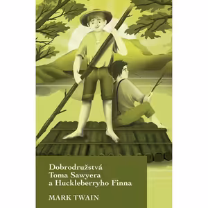 Dobrodružstvá Toma Sawyera a Huckleberryho Finna