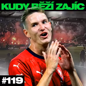 KUDY BĚŽÍ ZAJÍC #119 - JAKUB JANKTO, LIGA MISTRŮ A LIGA NAŠA...