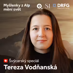 Pokuta za splachování po desáté a multikulturní prostředí. Jak se žije mladé Češce ve Švýcarsku?