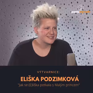 Eliška Podzimková – výtvarnice: Jak se (E)liška potkala s Malým princem