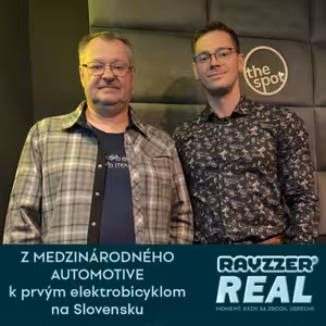 RayzzerReal #3 - Z medzinárodného automotive k prvým elektrobicyklom na Slovensku