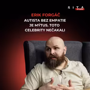 Autizmus bez mýtov: rozhovory, ktoré menia pohľad na ľudí aj celebrity | Štúdio SITA