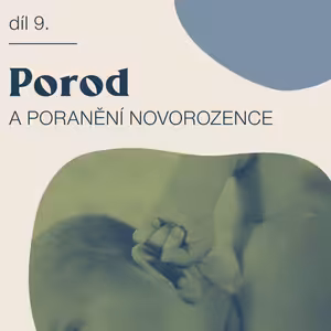# 9 Porod a poranění novorozence