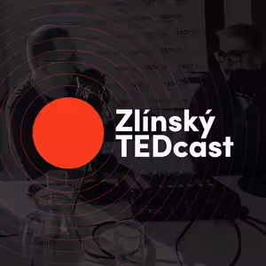 Zlínský TEDcast - Zuzka