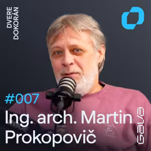 Ing. arch. Martin Prokopovič | Architektúra, ktorá šetrí zdravý rozum (aj peňaženku)