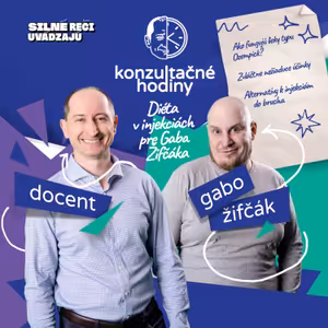 Konzultačné Hodiny ep.4 - Diéta v injekciách pre Gaba Žifčáka