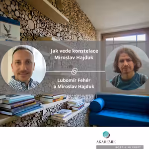 Jak vede konstelace Miroslav Hajduk