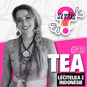 #19 TEA - LÉČITELKA Z INDONÉSIE... KAŽDÝ Z NÁS JE LÉČITEL, ČLOVĚK NEMŮŽE BÝT UZDRAVENÝ NIKDY NA 100%, BALI SI TĚ ZAVOLÁ SAMO, LÉČIVÉ RITUÁLY... S02E01