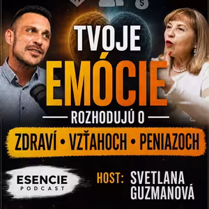 198# Svetlana Guzmanová - Tvoje emócie rozhodujú o tvojom zdraví, vzťahoch aj peniazoch