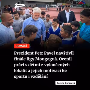 Prezident Petr Pavel navštívil finále ligy Mongaguá. Ocenil práci s dětmi z vyloučených lokalit a jejich motivaci ke sportu i vzdělání