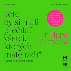 Toto by si mali prečítať všetci, ktorých máte radi