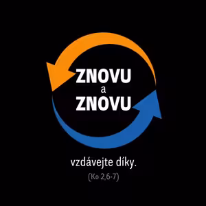 Znovu a znovu vzdávejte díky - Jindřich Novák (5.3.2023)